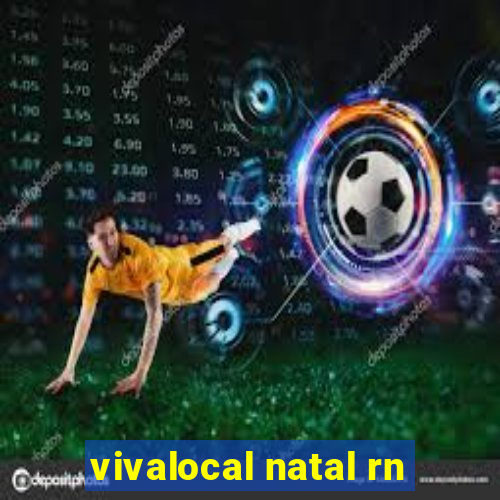 vivalocal natal rn